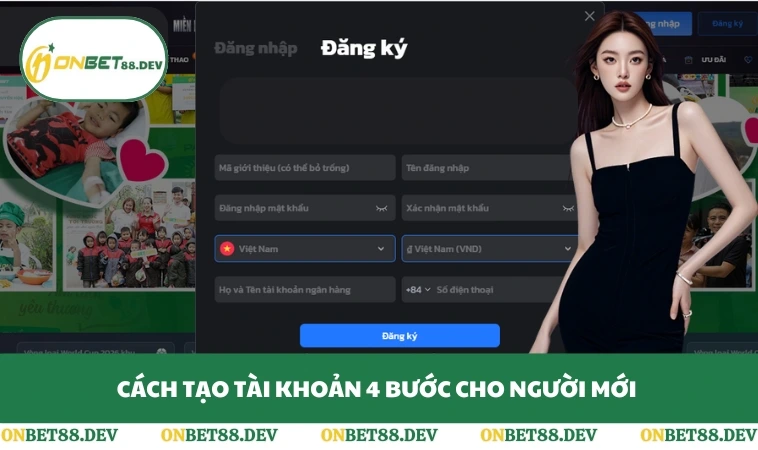 Cách tạo tài khoản 4 bước cho người mới 