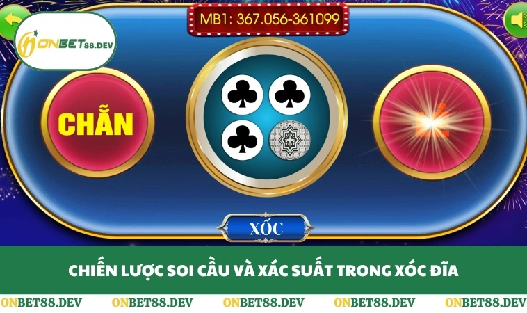 Chiến lược soi cầu và xác suất trong xóc đĩa
