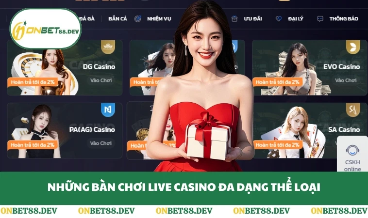 Những bàn chơi live casino đa dạng thể loại