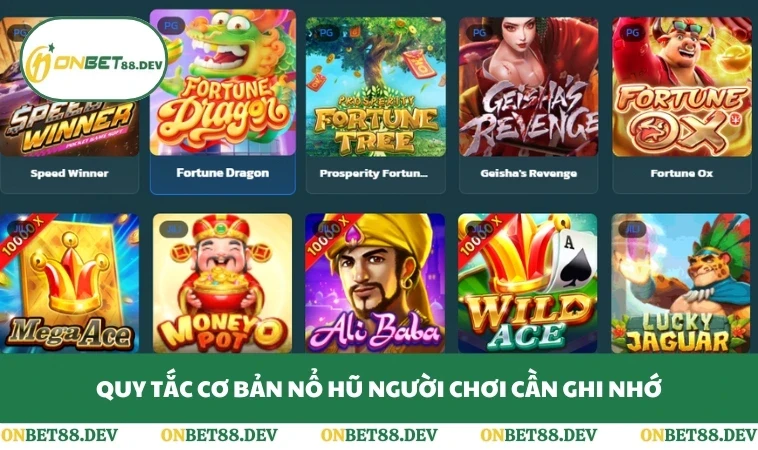 Quy tắc cơ bản nổ hũ người chơi cần ghi nhớ