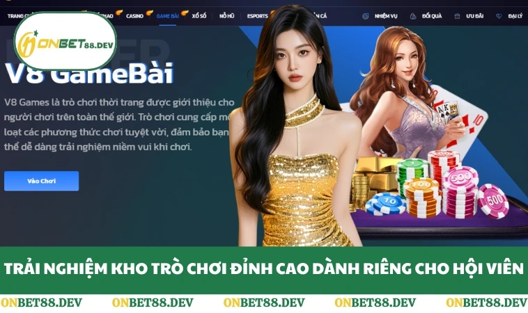 Trải nghiệm kho trò chơi đỉnh cao dành riêng cho hội viên